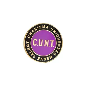 C.U.N.T. Pin