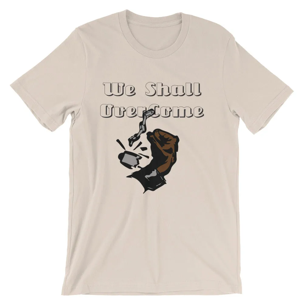 Unisex short sleeve We shall overcome t-shirt